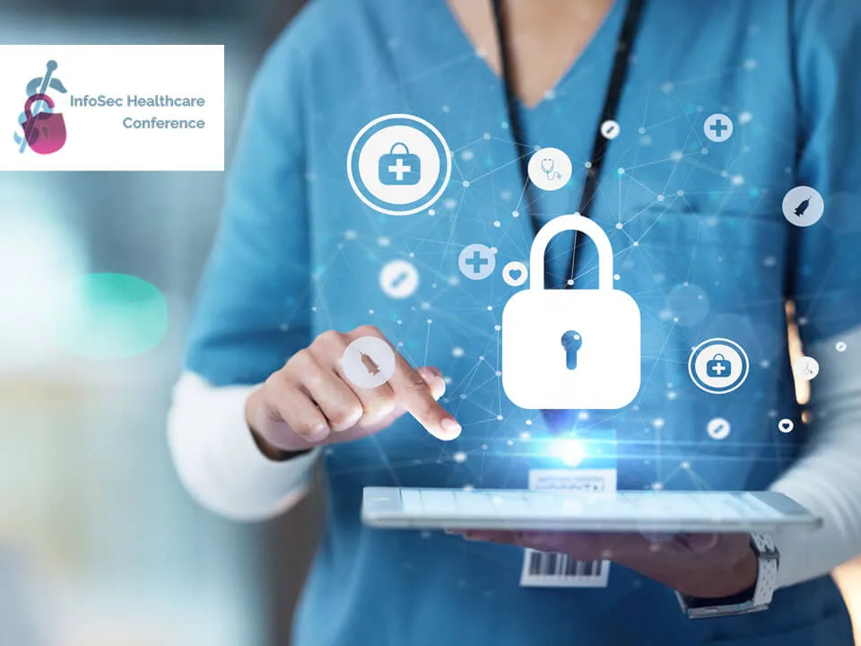 InfoSec Healthcare Conference Krankenhaut IT Sicherheit Cybersecurity 